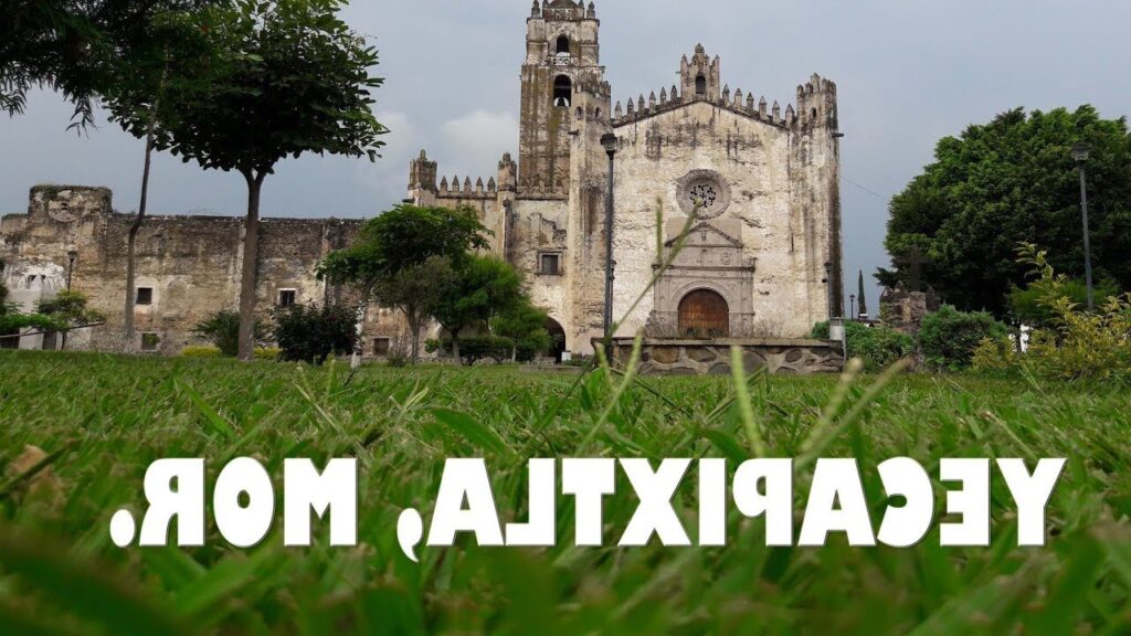 parroquia san juan bautista yecapixtla morelos