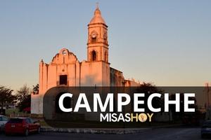 Misas hoy en Campeche
