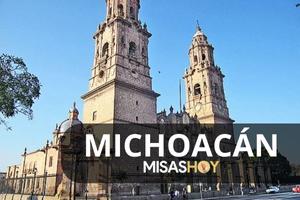 Misas hoy en Michoacan