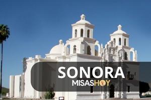 Misas hoy en Sonora
